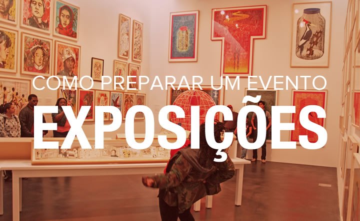 9 dicas para organizar exposição de arte