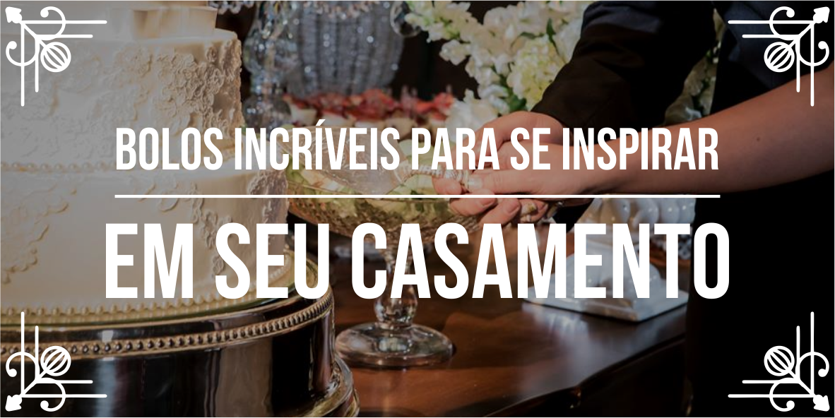 Ideias para bolo de casamento especial