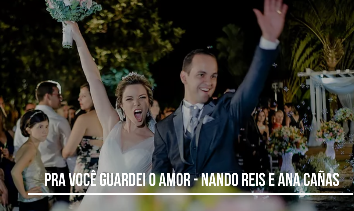 Lista de músicas para casamento – Parte 5