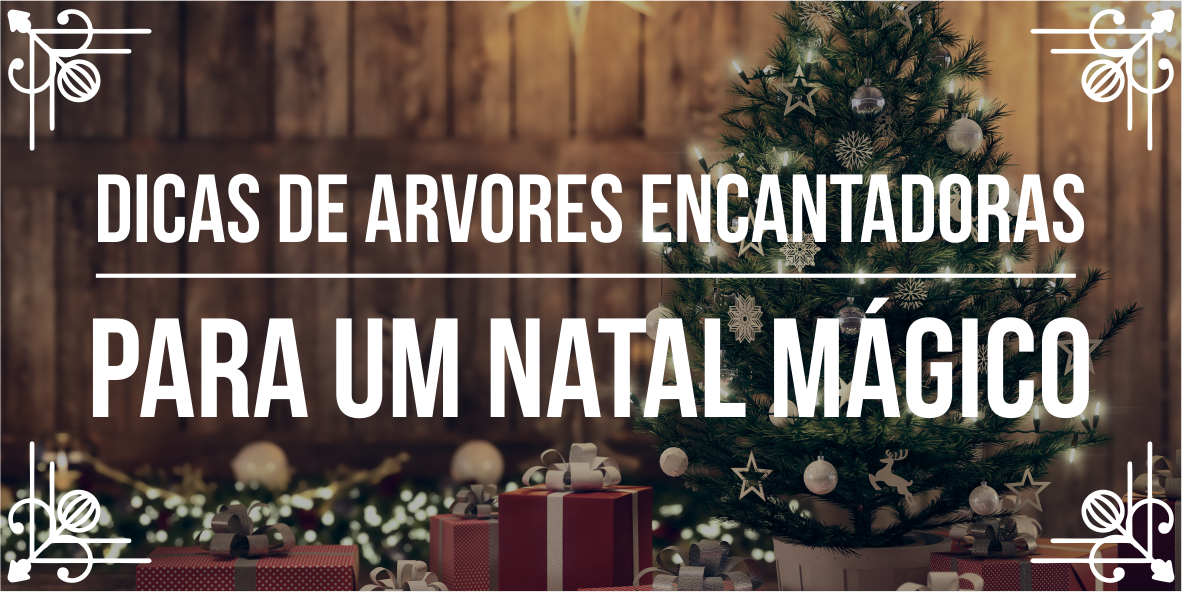 Dicas de lindas árvores para a festa de Natal