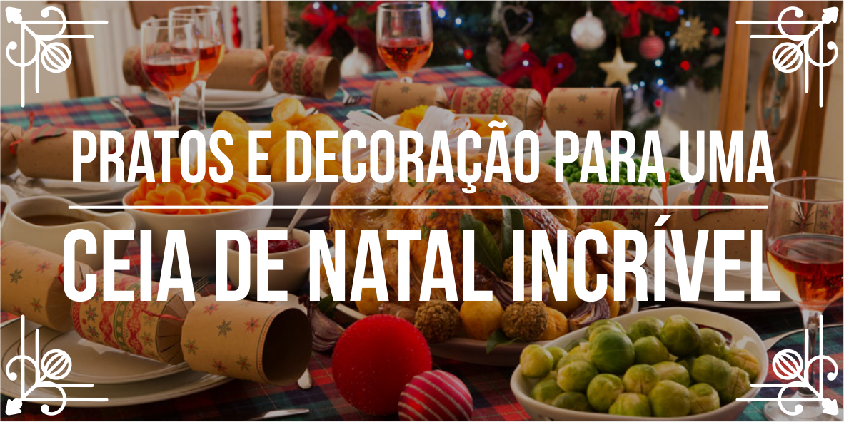 Ideias para decoração de mesa de Natal