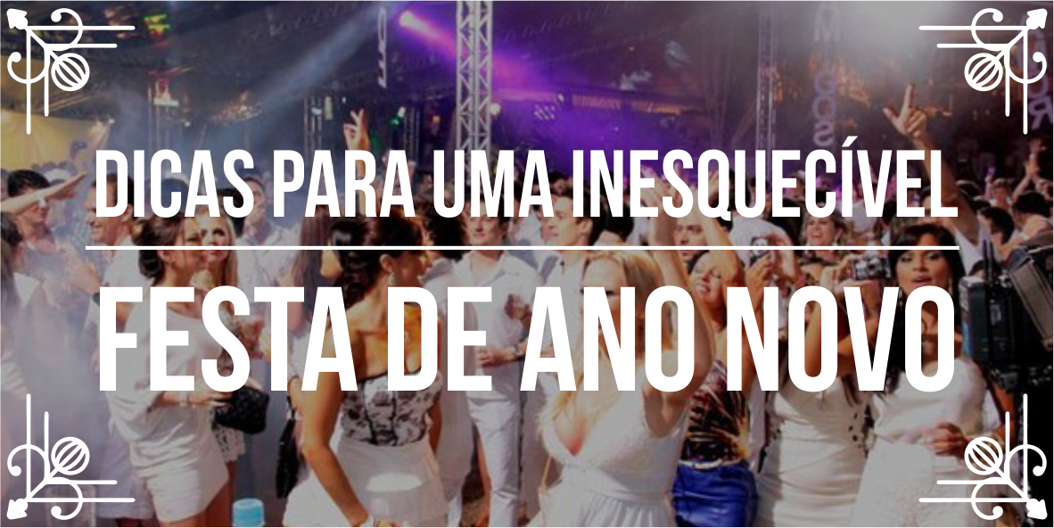 Temas de eventos incríveis: festa de ano novo